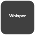 Whisper